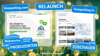 🚀 Neue Webseite livespotting.com und Startschuss der Hausmarke livespotting.tv als Portal für Zuschauer.