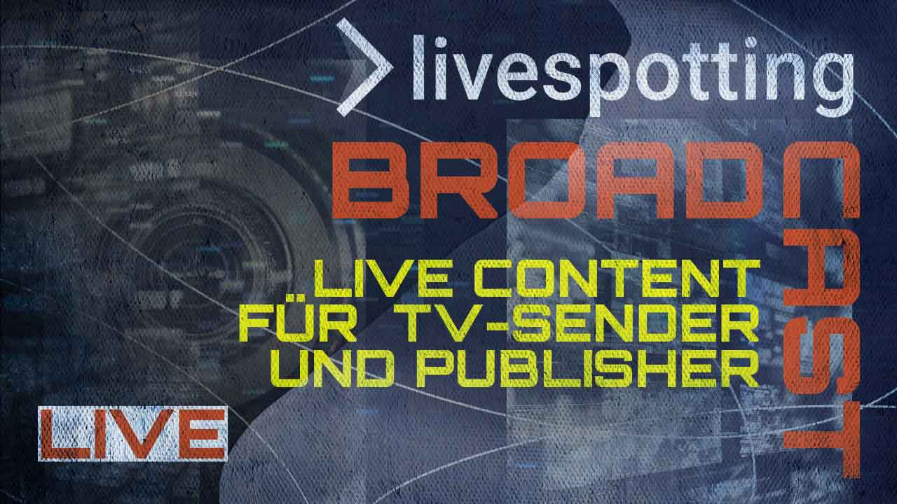 livespotting Broadcast bringt Webcams auf den Fernseher