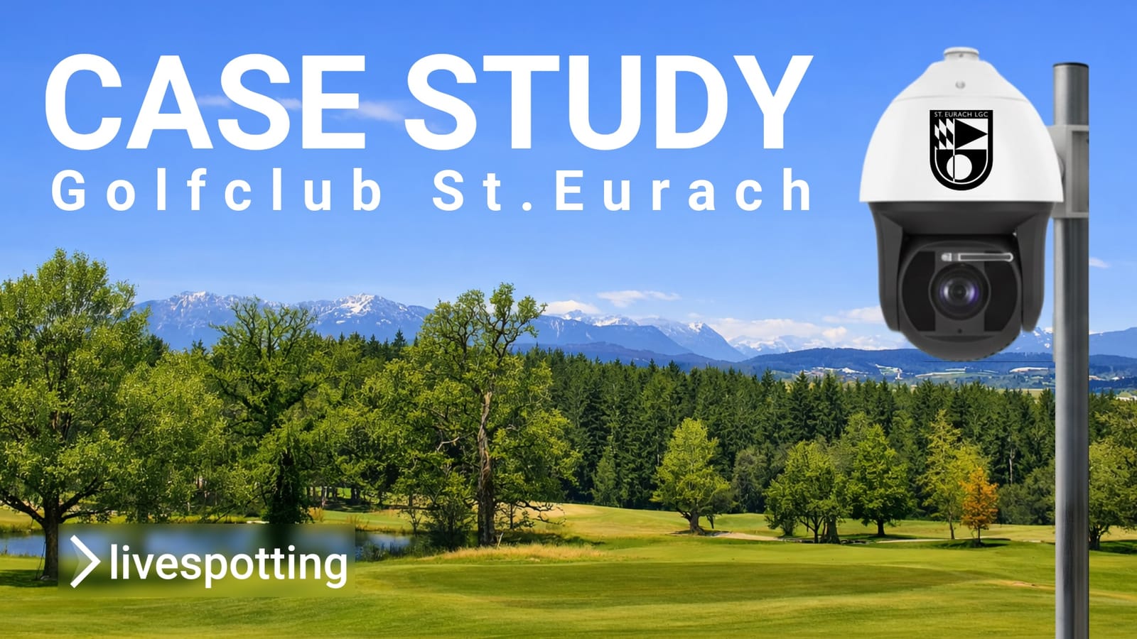 Vom Green ins Netz: Die digitale Evolution des Golfclub St. Eurach mit livespotting